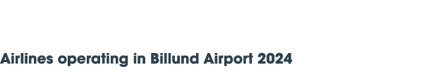  Airlines operating in Billund Airport 2024 