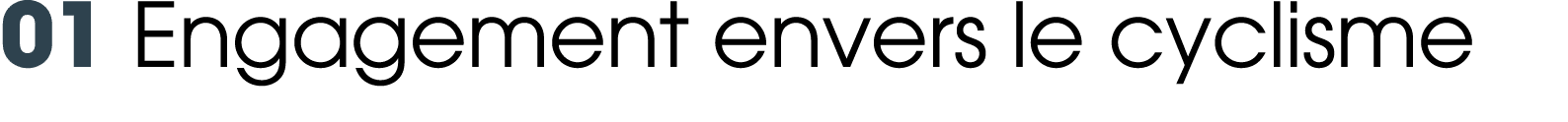 01 Engagement envers le cyclisme 